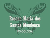 Rosane Maria dos Santos Mendonça Psicóloga