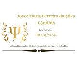 Joyce Maria Ferreira da Silva Cândido Psicóloga