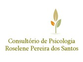 Consultório de Psicologia Roselene Pereira dos Santos