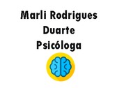Marli Rodrigues Duarte Psicóloga