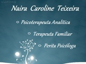 Naira Caroline A. C. Teixeira