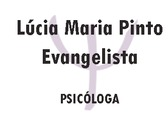 Lúcia Maria Pinto Evangelista Psicóloga