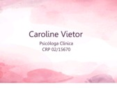 Psicóloga Carol Vietor